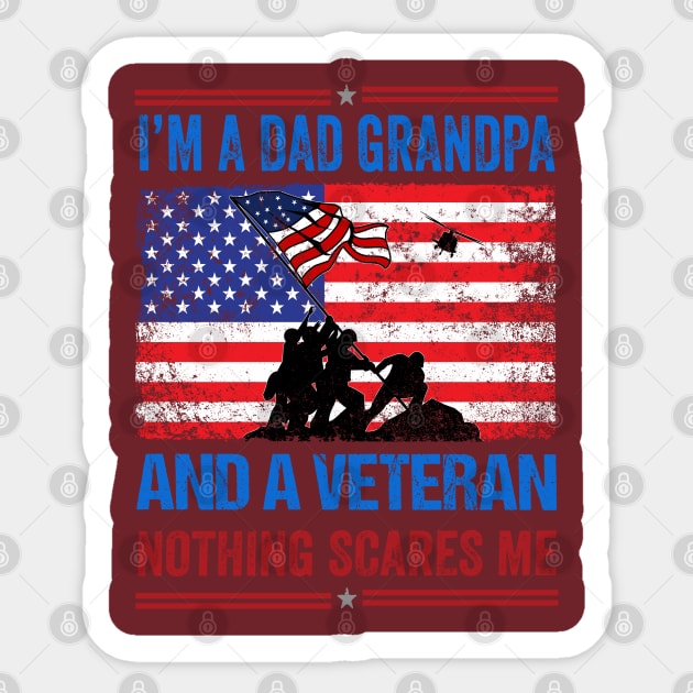 I'm A Dad Grandpa And A Veteran Nothing Scares Me Sticker by Benzii-shop 